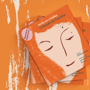 MENINOS ESPECIAIS - CAPA O MUNDO DA CAROLINA